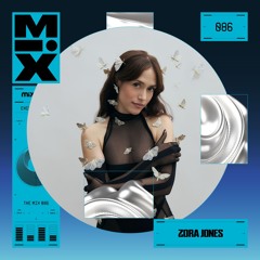 The Mix 086: Zora Jones