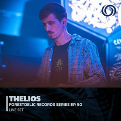 THELIOS | Forestdelic Records Series Ep. 64 | 16/02/2023