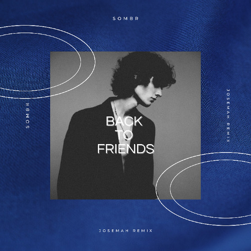 Back To Friends - Remix