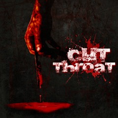 CUT THROAT