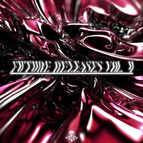 FUTURE RELEASES Vol. 4