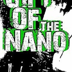 [READ] [EBOOK EPUB KINDLE PDF] Gift of the Nanos BY  DB Rhys (Author)