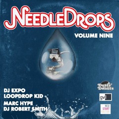 NEEDLE DROPS Volume Nine feat DJ Expo & Loopdrop Kid