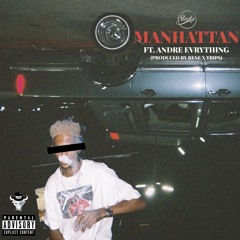MANHATTAN (feat. Andre Evrything)