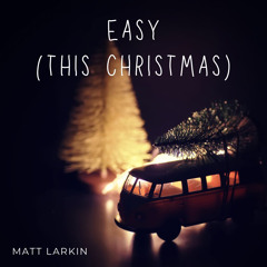 Easy (This Christmas)
