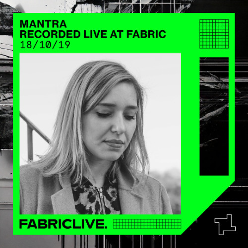 FABRICLIVE - Mantra - recorded live from fabric