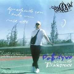 $ickromxn - Po$ityvo (Prod. By Blood Ink Records)