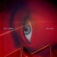 Molly Sandén VS Aaron Hibell, Alex Wann - Hålla Mig X Set Me Free