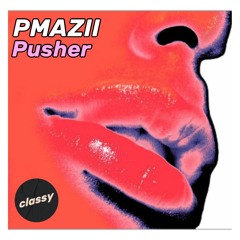 PMAZII - Pusher
