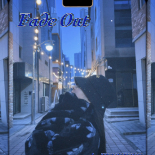 Fade Out (prod.maxrxgh) - HYUNJUNG (ESEO).mp3