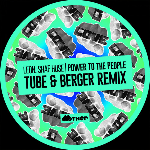Power To The People (Tube & Berger Extended Remix)