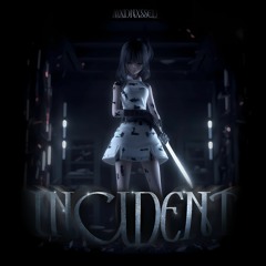 INCIDENT