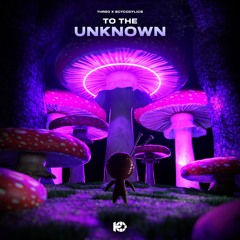 ScycodylicS & Thred - To The Unknown