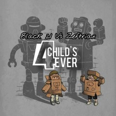 Zeftriax Vs Black 21 - Child`s 4 Ever ( Olimpo Compilation) Buy now !
