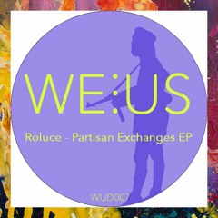 PREMIERE: Roluce — Poţiune (Original Mix) [WEorUS]