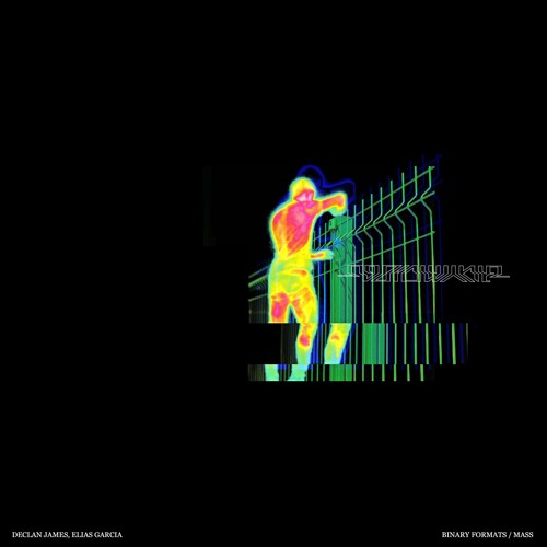 Previews | Declan James, Elias Garcia - Binary Formats / Mass