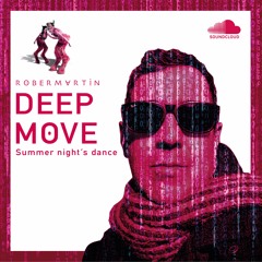Deep Move • Summer night´s dance