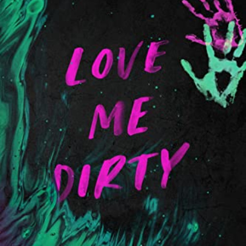 ACCESS KINDLE ✅ Love Me Dirty (Learning to Love Series) by  Lilian T. James [EBOOK EP