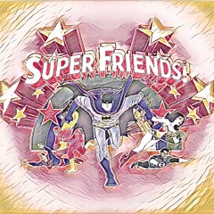 SUPA FRIENDS!
