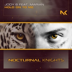 Jody 6 feat. Marian - Hold On To Me TEASER