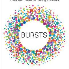 VIEW KINDLE 💝 Bursts: The Hidden Patterns Behind Everything We Do, from Your E-mail