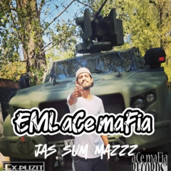 EML aCe maFia - Jas sum mazzz