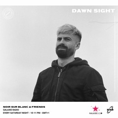 NSB & Friends #71 - Dawn Sight