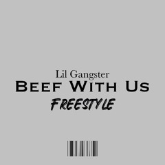 Beef With Us Freestyle