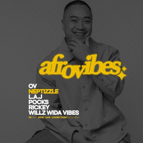 AFROVIBES @ LOWER THIRD 05.05.24