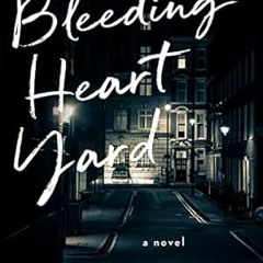 [PDF-EPub] Download Bleeding Heart Yard: A Novel