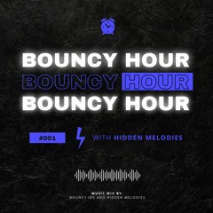 ⏰Bouncy Hour #001 | with Hidden Melodies