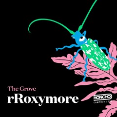 Campout Mix Series:  rRoxymore