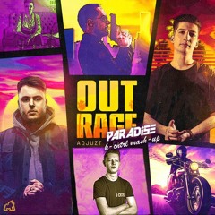 Adjuzt x Exproz x Cryogenic - ''Outrage Paradise'' (K-Cntrl Mashup)