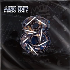 Muzic Editz Vol.8 ***FILTERED DUE TO COPYRIGHT***