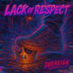 Lack of Respect