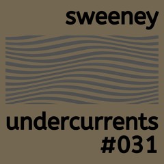 Undercurrents #031