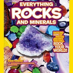 [Download] PDF 📁 National Geographic Kids Everything Rocks and Minerals: Dazzling ge