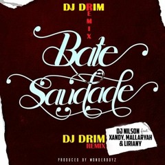 74th Remix - DJ DRIM - BATE SAUDADE