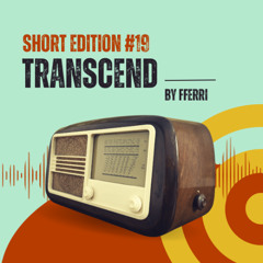 TRANSCEND SHORT EDITION #19 BY FFERRI