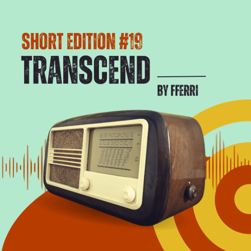 TRANSCEND SHORT EDITION #19 BY FFERRI