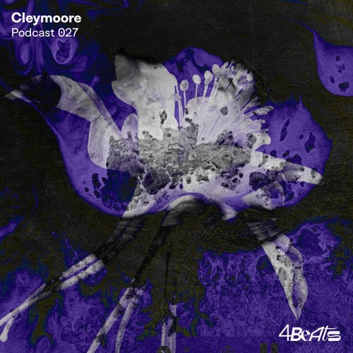 4Beats Podcast 027 - Cleymoore