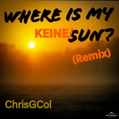 Where is my KEINE/Sun? (Remix)