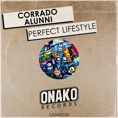 Corrado Alunni - Perfect Lifestyle (Radio Edit) [ONAKO181]
