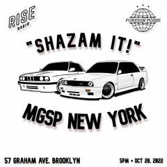 SHAZAM IT  @ RISE RADIO - Papi Weli (MGSP New York) Oct 2022