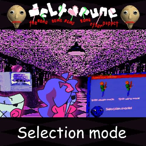 Selection Mode - [Deltarune; TSSSSOP]