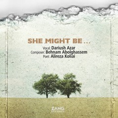 She Might Be...