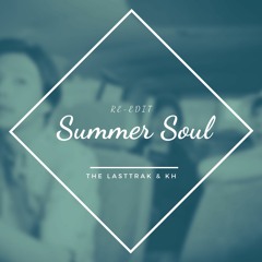 Summer Soul（Magic Ways Re-Edit)