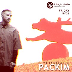 Packim SPECIAL SET 19/02/21 - Ibiza Global Radio + Link Full Video