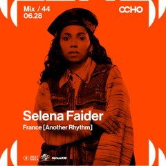 Selena Faider - Exclusive Set for OCHO by Gray Area [6/25]