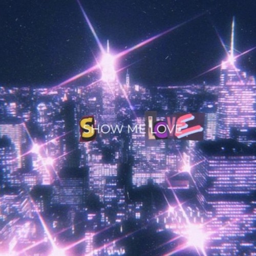 cs1onix - Show Me Love